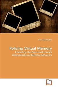 Policing Virtual Memory