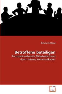 Betroffene beteiligen