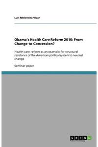 Obama's Health Care Reform 2010