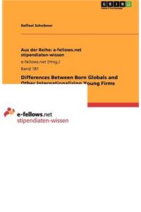 Differences Between Born Globals and Other Internationalizing Young Firms