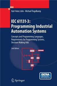 Iec 61131-3: Programming Industrial Automation Systems