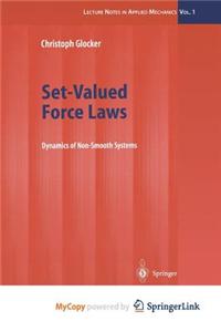 Set-Valued Force Laws