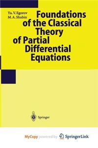 Foundations of the Classical Theory of Partial Differential Equations