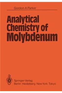 Analytical Chemistry of Molybdenum
