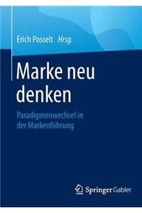 Marke neu denken