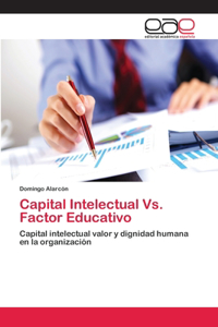 Capital Intelectual Vs. Factor Educativo