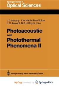 Photoacoustic and Photothermal Phenomena II