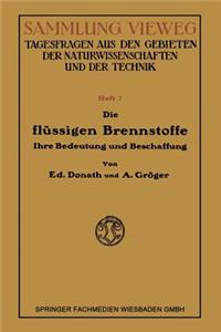 Die Flüssigen Brennstoffe