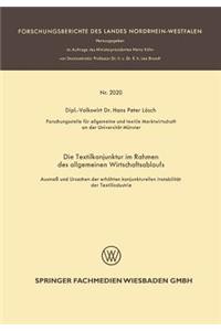 Die Textilkonjunktur Im Rahmen Des Allgemeinen Wirtschaftsablaufs