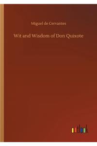 Wit and Wisdom of Don Quixote