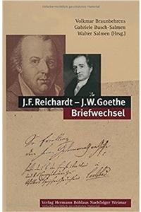 J.F. Reichardt - J.W. Goethe Briefwechsel