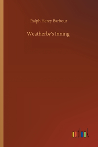 Weatherby's Inning