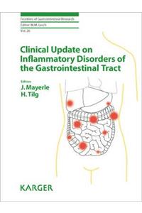 Clinical Update on Inflammatory Disorders of the Gastrointestinal Tract