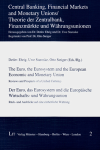 The Euro, the Eurosystem and the European Economic and Monetary Union. Der Euro, Das, 2