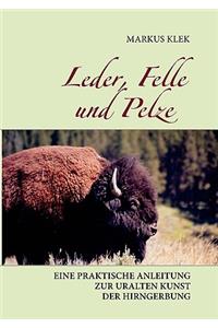 Leder, Felle und Pelze