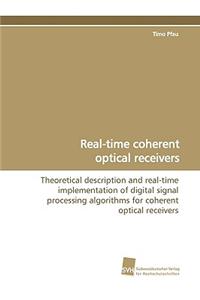 Real-Time Coherent Optical Receivers