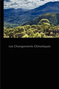 Les Changements Climatiques