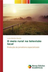 O meio rural na televisão local