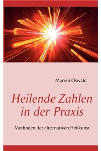 Heilende Zahlen in der Praxis