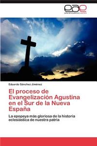 proceso de Evangelización Agustina en el Sur de la Nueva España