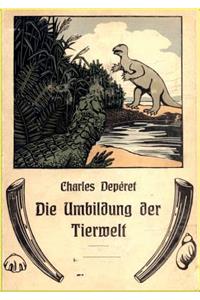 Umbildung der Tierwelt