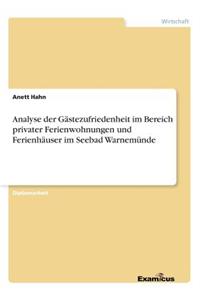 Analyse der Gästezufriedenheit im Bereich privater Ferienwohnungen und Ferienhäuser im Seebad Warnemünde