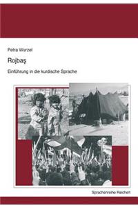 Rojbas - Einfuhrung in Die Kurdische Sprache