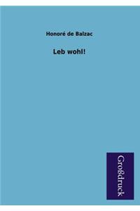 Leb Wohl!