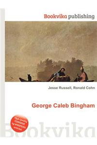 George Caleb Bingham