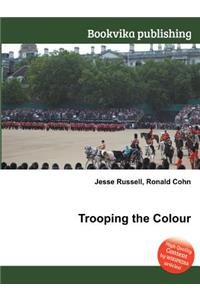Trooping the Colour