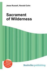 Sacrament of Wilderness