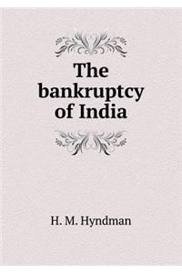 The Bankruptcy of India