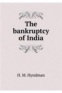 The Bankruptcy of India