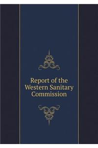 Report of the Western Sanitary Commission