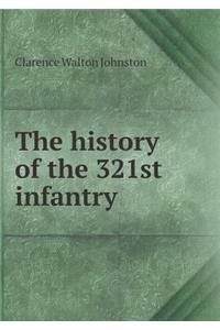 The History of the 321st Infantry