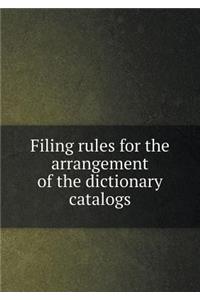 Filing Rules for the Arrangement of the Dictionary Catalogs