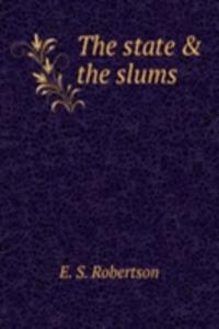 THE STATE & THE SLUMS