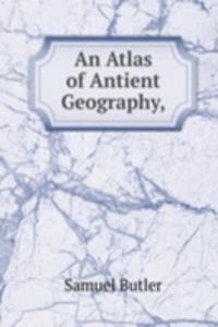 Atlas of Antient Geography,