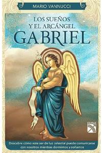 Los Suenos y el Arcangel Gabriel