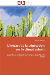 L'impact de la végétation sur le climat urbain