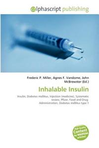 Inhalable Insulin