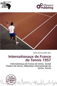 Internationaux de France de Tennis 1957