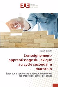 L'enseignement-apprentissage du lexique au cycle secondaire marocain