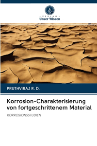 Korrosion-Charakterisierung von fortgeschrittenem Material