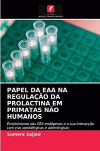 Papel Da Eaa Na Regulação Da Prolactina Em Primatas Não Humanos