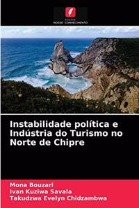 Instabilidade política e Indústria do Turismo no Norte de Chipre