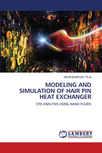 Modeling and Simulation of Hair Pin Heat Exchanger