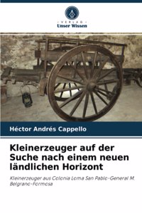 Kleinerzeuger auf der Suche nach einem neuen ländlichen Horizont