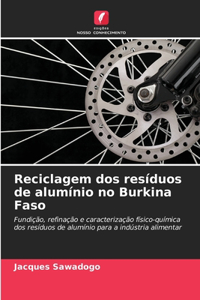 Reciclagem dos resíduos de alumínio no Burkina Faso