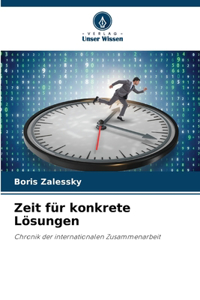 Zeit für konkrete Lösungen